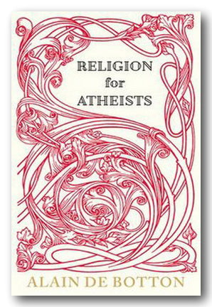 Front Book Cover from Alain de Botton - Religion for Atheists (2nd Hand Hardback)