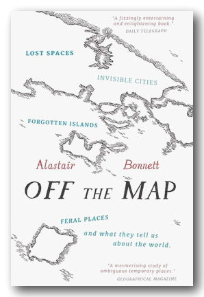 Front Book Cover from Alastair Bonnett - Off The Map (2nd Hand Paperback)