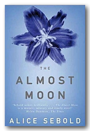 Front Book Cover from Alice Sebold - The Almost Moon (2nd Hand Paperback)