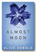 Front Book Cover from Alice Sebold - The Almost Moon (2nd Hand Paperback)