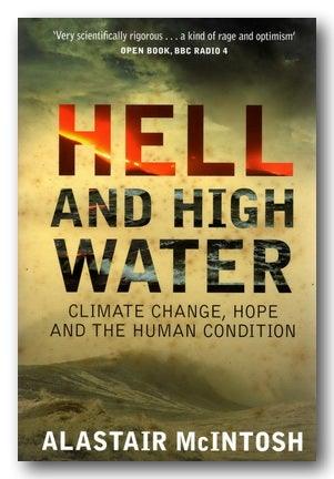 Alastair McIntosh - Hell and High Water (2nd Hand Paperback) | Campsie Books