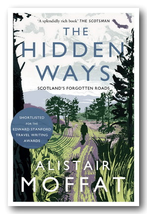 Alistair Moffat - The Hidden Ways (New Paperback) | Campsie Books
