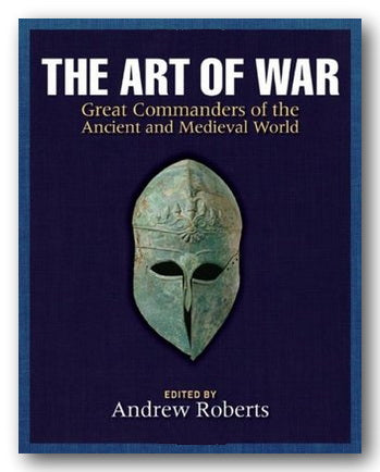 Front Book Cover from Andrew Roberts (Editor) - The Art of War (2nd Hand Hardback)