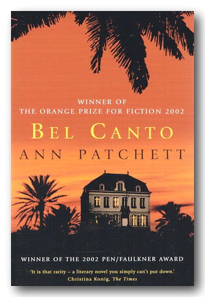 Ann Patchett - Bel Canto (2nd Hand Paperback) | Campsie Books