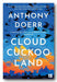 Anthony Doerr - Cloud Cuckoo Land (2nd Hand Paperback)