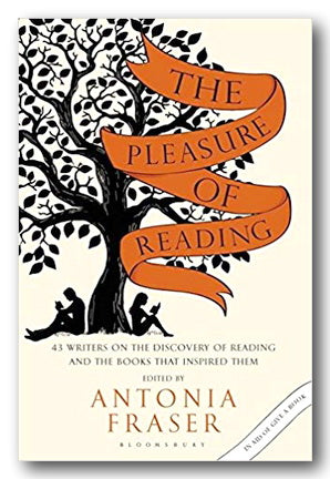 Antonia Fraser (Ed.) - The Pleasure of Reading (2nd Hand Paperback) | Campsie Books