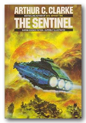 Front Book Cover from Arthur C. Clarke - The Sentinel (2nd Hand Paperback)