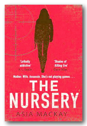 Front Book Cover from Asia MacKay - The Nursery (2nd Hand Paperback) | Campsie Books