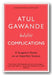 Front Book Cover from Atul Gawande - Complications (2nd Hand Paperback)