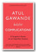 Atul Gawande - Complications (2nd Hand Paperback)