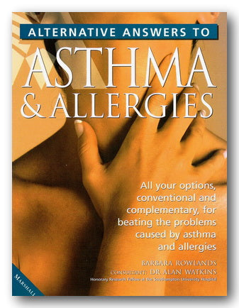 Barbara Rowlands - Alternative Answers To Asthma & Allergies (2nd Hand Softback) | Campsie Books