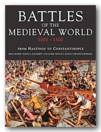 Battles of The Medieval World (1000-1500) (2nd Hand Hardback) | Campsie Books