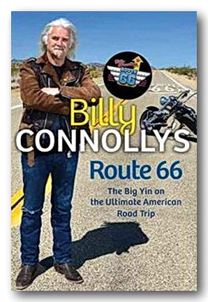 Billy Connolly's Route 66 (The Big Yin on the Ultimate American Road Trip) (2nd Hand Hardback) | Campsie Books