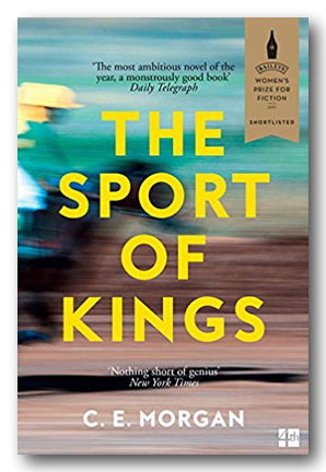 C. E. Morgan - The Sport of Kings (2nd Hand Paperback) | Campsie Books