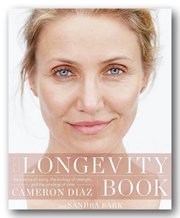 Cameron Diaz - Longevity Book (2nd Hand Softback) | Campsie Books