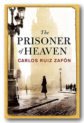 Carlos Ruiz Zafon - The Prisoner of Heaven (2nd Hand Hardback) | Campsie Books