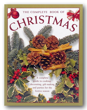 Carolyn Bell (Editor) - The Complete Book of Christmas (2nd Hand Softback)