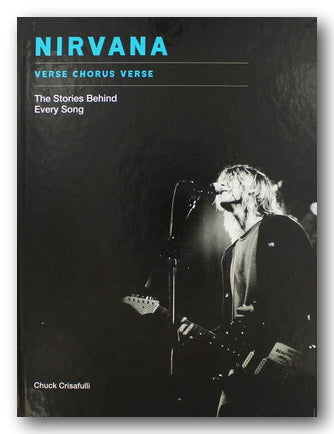 Chuck Crisafulli - Nirvana (Verse, Chorus, Verse) (2nd Hand Hardback)