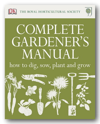 DK & The RHS - Complete Gardener's Manual (2nd Hand Hardback) | Campsie Books