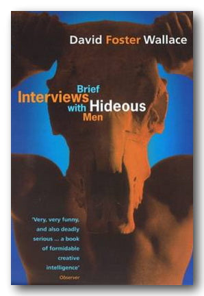 David Foster Wallace - Brief Interviews with Hideous Men (2nd Hand Paperback)