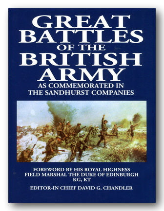 David G. Chandler (Ed.) - Great Battles of the British Army (2nd Hand Hardback) | Campsie Books