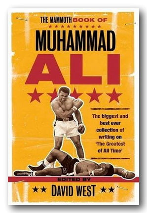 David West (Editor) - The Mammoth Book of Muhammed Ali (2nd Hand Paperback) | Campsie Books