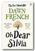 Dawn French - Oh Dear Silvia (2nd Hand Paperback)
