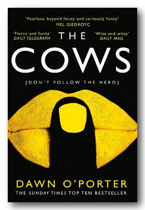 Dawn O'Porter - The Cows (Don't Follow The Herd) (2nd Hand Paperback)