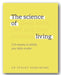 This image features the cover of "The Science of Living" by Dr. Stuart Farrimond.