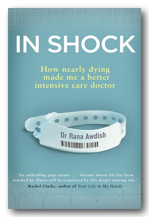 Dr Rana Awdish - In Shock (2nd Hand Hardback) | Campsie Books