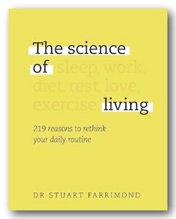 Dr Stuart Farrimond - The Science of Living (New Hardback)