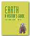 Front Book Cover from Iain Harrison - Earth, A Visitor's Guide (DK) (2nd Hand Hardback)