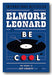 Elmore Leonard - Be Cool (2nd Hand Paperback) | Campsie Books