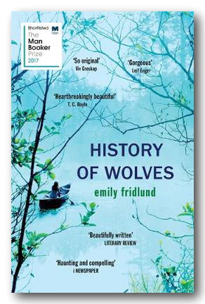 Emily Fridlund - History of Wolves (2nd Hand Paperback) | Campsie Books
