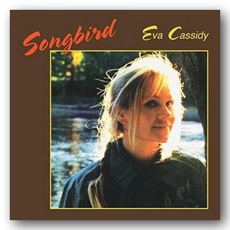 Eva Cassidy - Songbird (2nd Hand CD) | Campsie Books