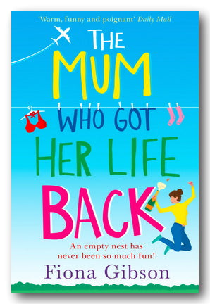 Fiona Gibson - The Mum Who Got Her Life Back (2nd Hand Paperback) | Campsie Books