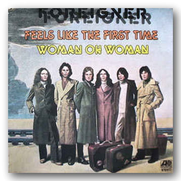 Foreigner - Feels Like The First Time / Woman Oh Woman (2nd Hand 7" Single) | Campsie Books