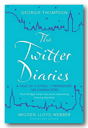 Georgie Thompson & Imogen Lloyd Webber - The Twitter Diaries (2nd Hand Paperback) | Campsie Books