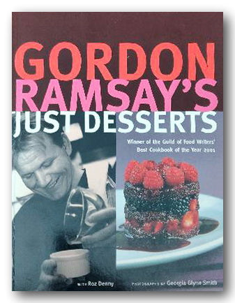Gordon Ramsay's Just Desserts (2nd Hand Softback) | Campsie Books