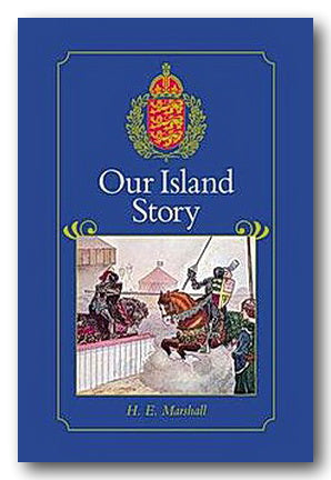 Front Book Cover from H.E. Marshall - Our Island Story (2nd Hand Hardback)