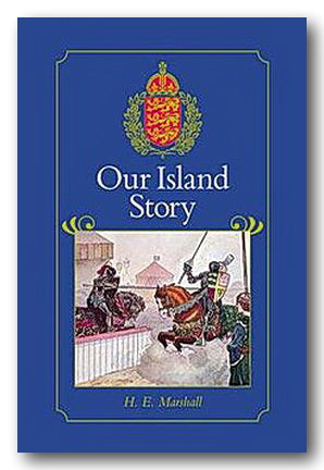 H.E. Marshall - Our Island Story (2nd Hand Hardback)
