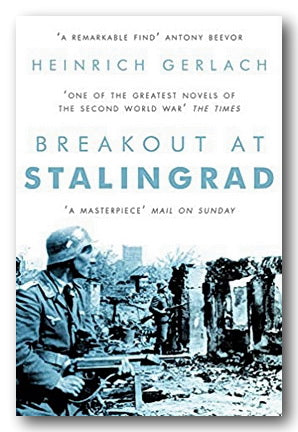 Heinrich Gerlach - Breakout At Stalingrad (2nd Hand Paperback) | Campsie Books