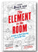 Front Book Cover from Helen Arney & Steve Mould - The Element in The Room (2nd Hand Hardback)