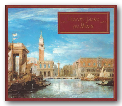 Front Book Cover from Henry James On Italy (Selections From Italian Hours) (2nd Hand Hardback)
