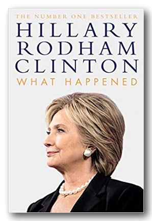 Hillary Rodham Clinton - What Happened (2nd Hand Hardback) | Campsie Books