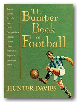 Book Front Cover from Hunter Davies - The Bumper Book of Football (2nd Hand Hardback)