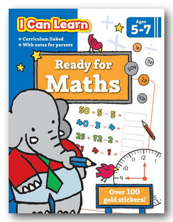 I Can Learn - Ready For Maths (Ages 5-7) (New Softback)