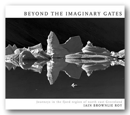 Front Book Cover from Iain Roy - Beyond The Imaginary Gates (2nd Hand Hardback)