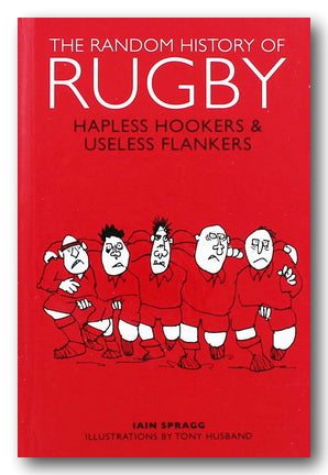 Ian Spragg - The Random History of Rugby (2nd Hand Hardback) | Campsie Books