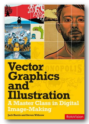 Jack Harris & Steven Withrow - Vector Graphics & Illustration (2nd Hand Softback) | Campsie Books